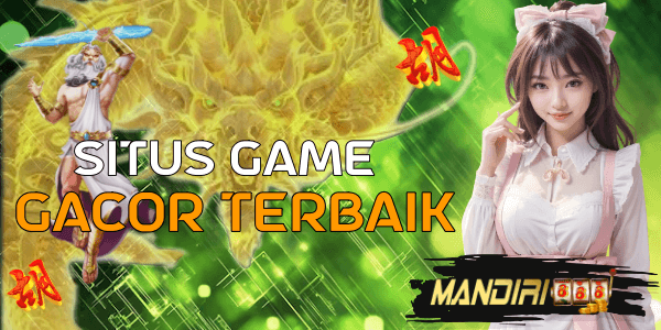 Mandiri888: Situs Game Gacor Slot Online Terpercaya di Indonesia